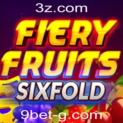 9bet - FieryFruitsSixFold: Um Mergulho no Mundo dos Jogos de Azar