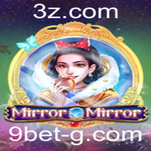 9bet - Explorando o universo de MirrorMirror: O emocionante jogo de estratégia e reflexão